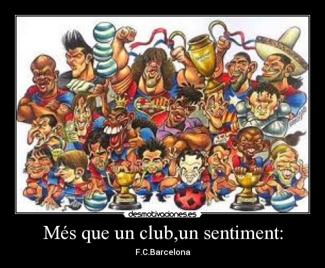 Més que un club,un sentiment: - 