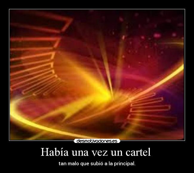 Había una vez un cartel  - 