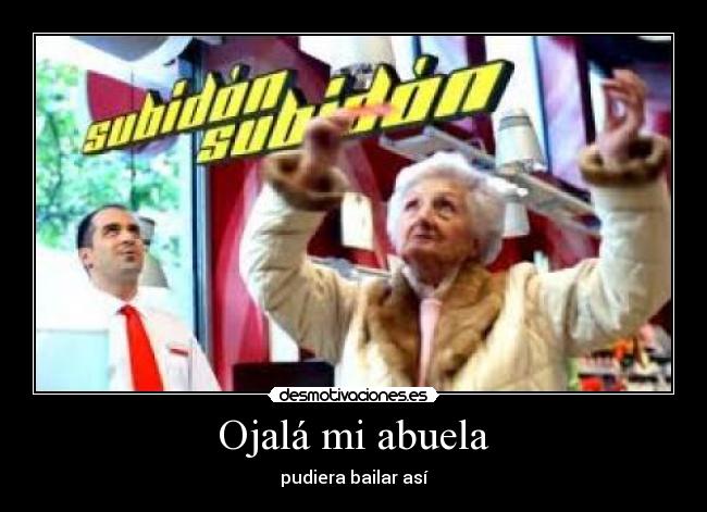 Ojalá mi abuela -
