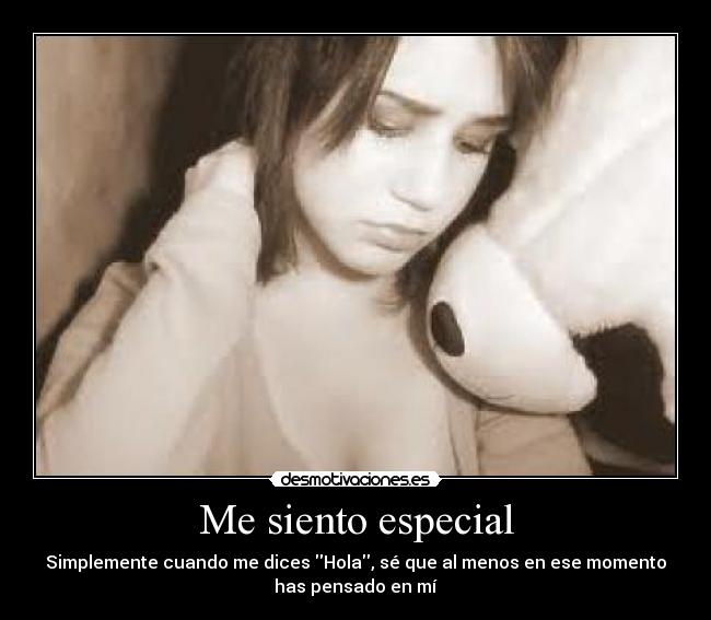 Me siento especial -