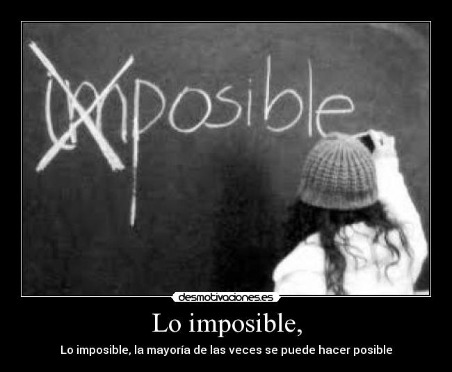 carteles imposible toteking desmotivaciones