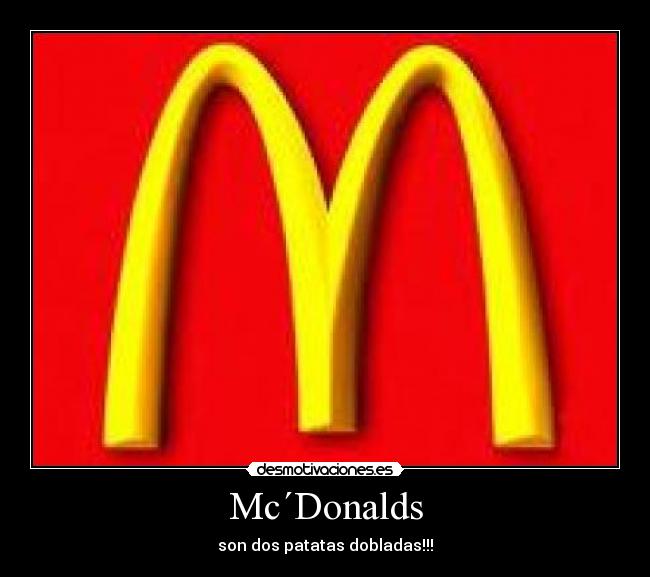Mc´Donalds -