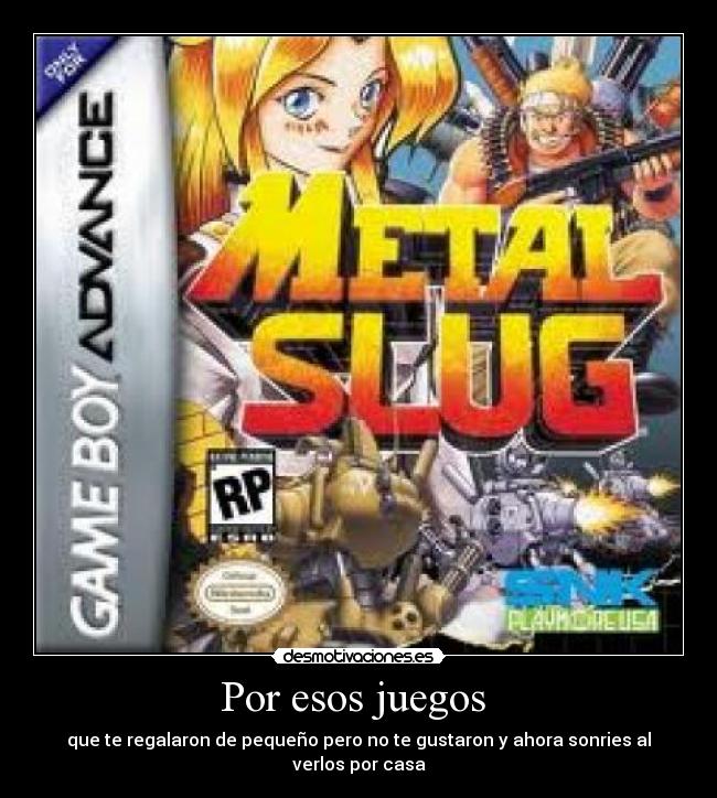 Por esos juegos  - que te regalaron de pequeño pero no te gustaron y ahora sonries al verlos por casa