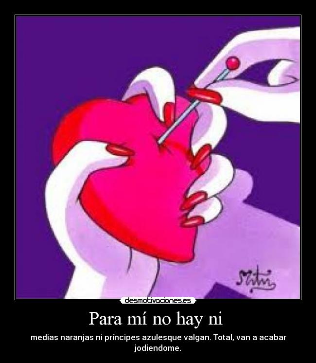 Para mí no hay ni  - 