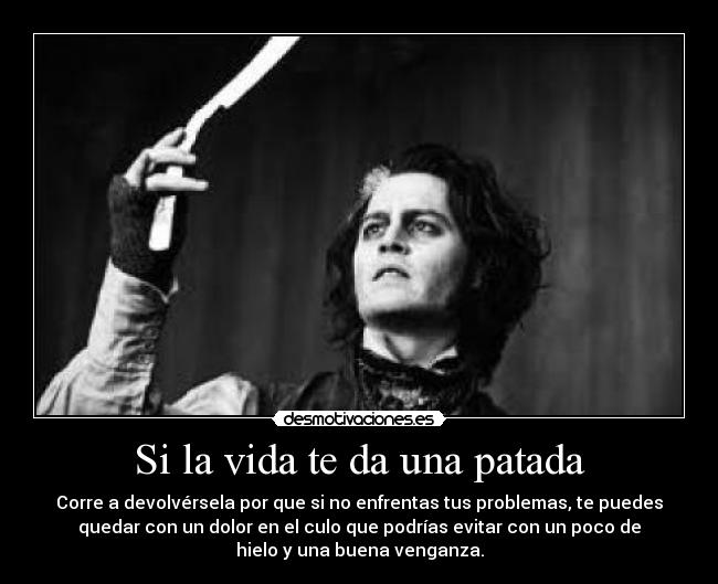 Si la vida te da una patada -