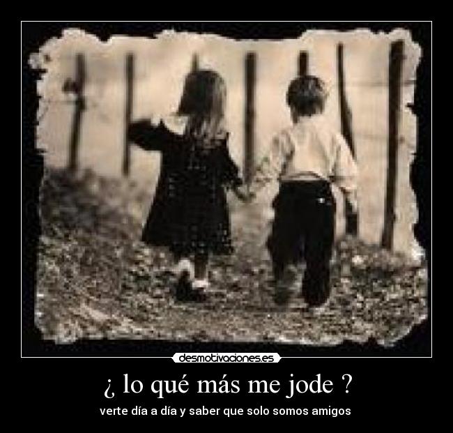 ¿ lo qué más me jode ? - 
