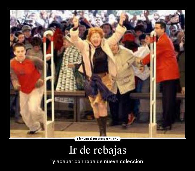 Ir de rebajas - y acabar con ropa de nueva colección