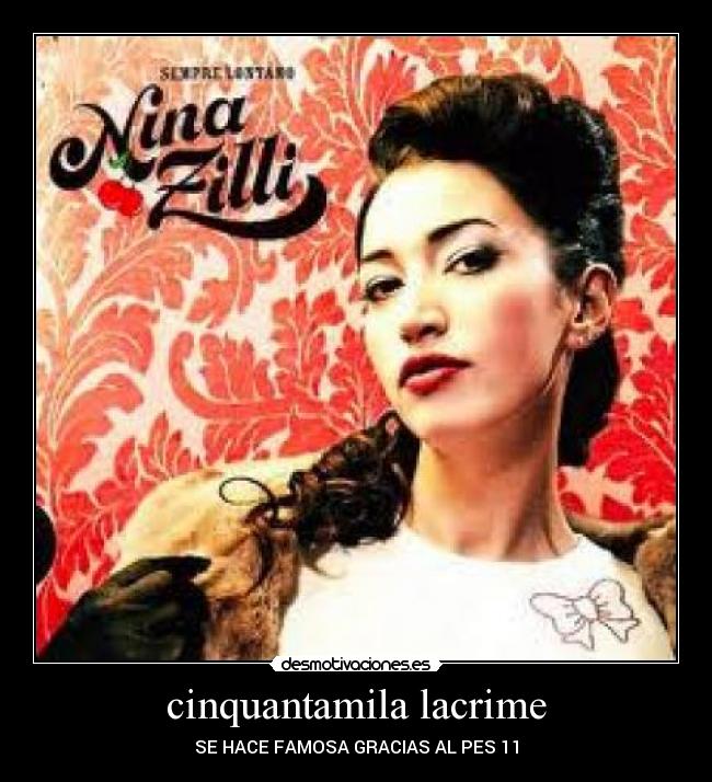 cinquantamila lacrime - SE HACE FAMOSA GRACIAS AL PES 11