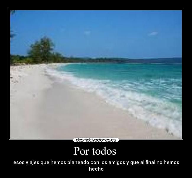 Por todos  - 