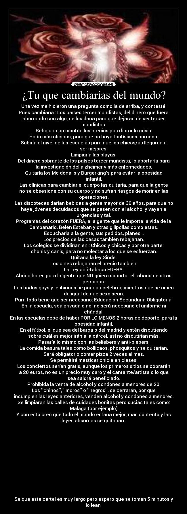 ¿Tu que cambiarías del mundo? -