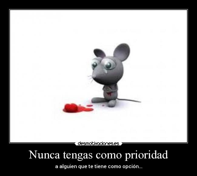 carteles prioridad desmotivaciones