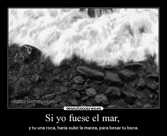 Si yo fuese el mar,  - 