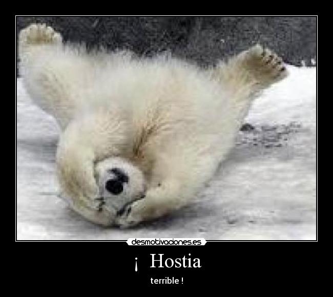 ¡ Hostia -