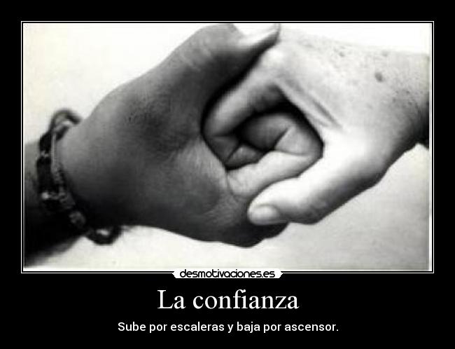 La confianza -