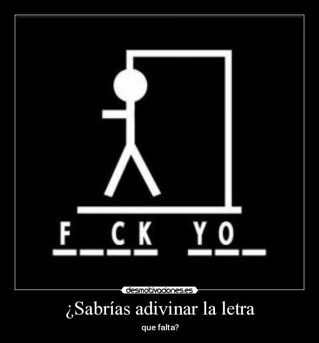 ¿Sabrías adivinar la letra - que falta?