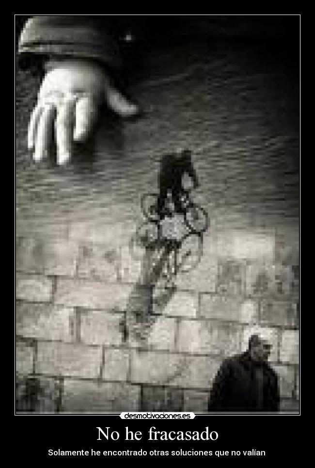 No he fracasado -