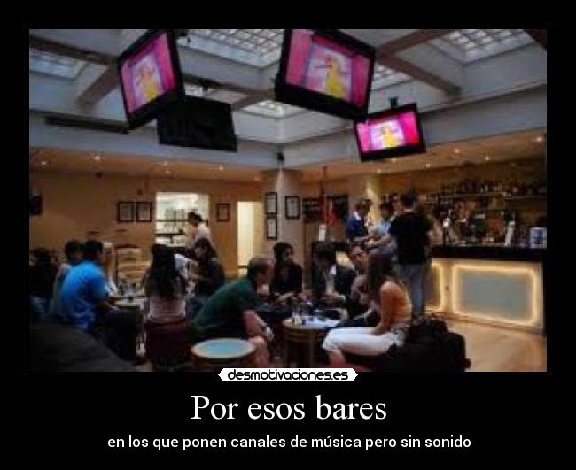 Por esos bares - 