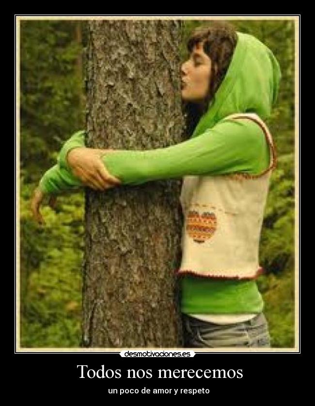Todos nos merecemos -