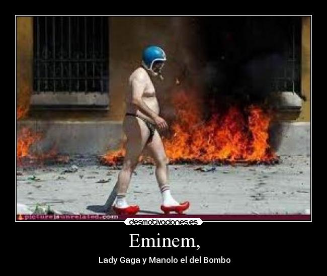 Eminem, -