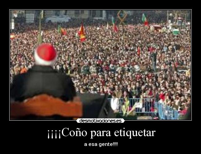 ¡¡¡¡Coño para etiquetar - 