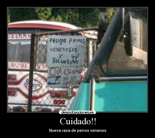 Cuidado!! - 