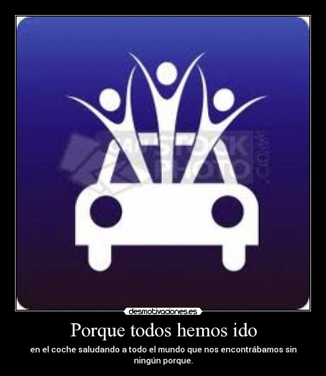 carteles saludar coche desmotivaciones