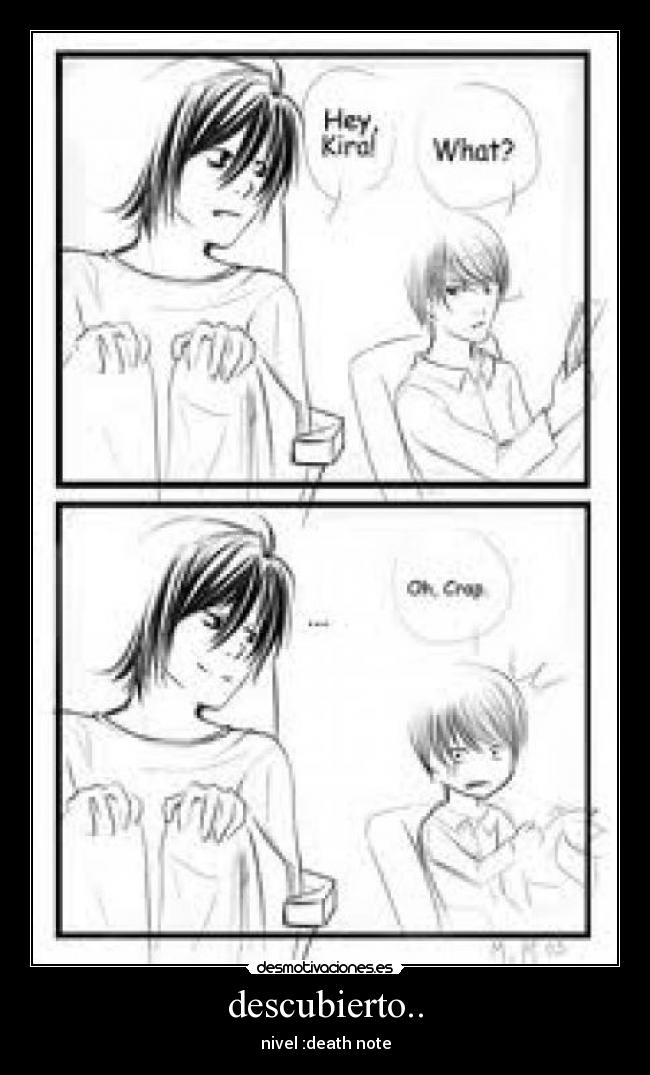 descubierto.. - nivel :death note