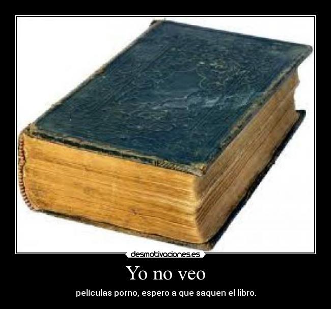 Yo no veo -