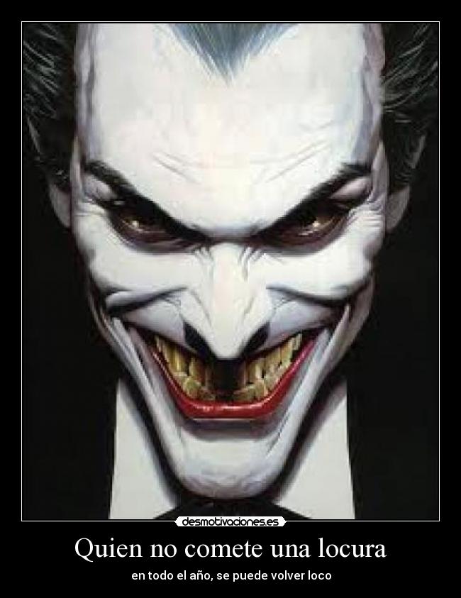 Quien no comete una locura - 