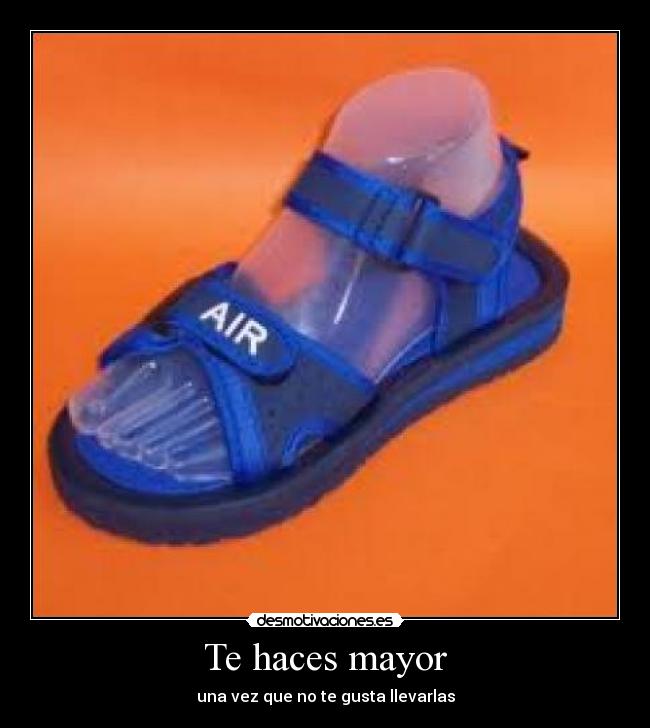 Te haces mayor - una vez que no te gusta llevarlas