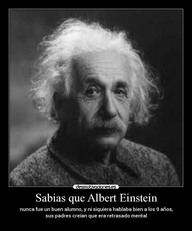 carteles albert einstein desmotivaciones