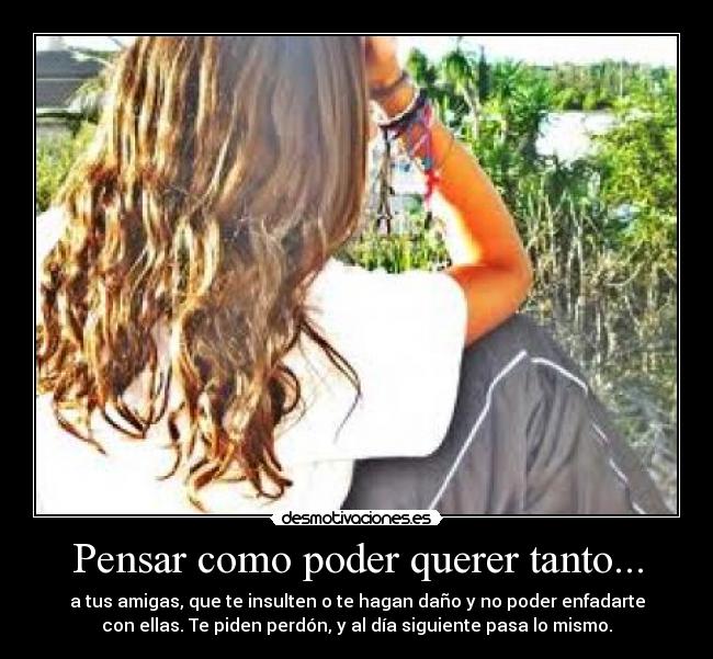 Pensar como poder querer tanto... - 