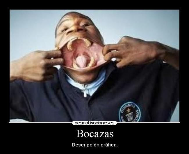 Bocazas -