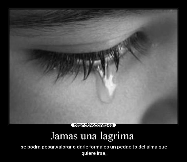 Jamas una lagrima  - 