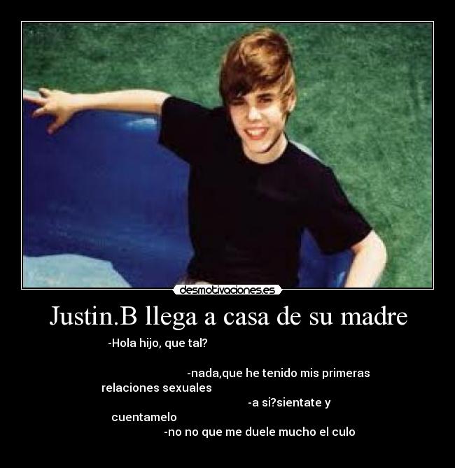 Justin.B llega a casa de su madre -
