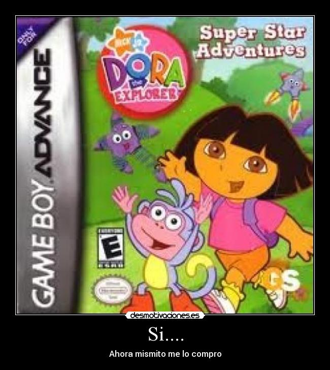 Si.... - Ahora mismito me lo compro