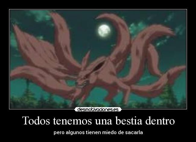 Todos tenemos una bestia dentro -