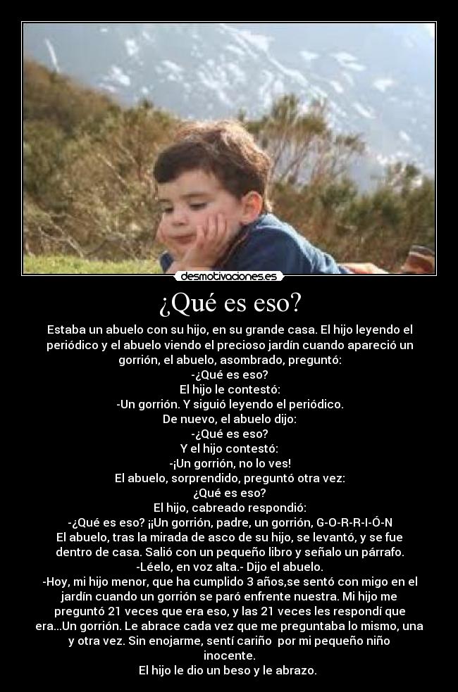 ¿Qué es eso? -