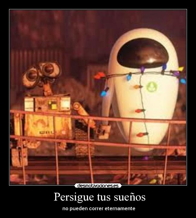 carteles suenos correr persiguelos desmotivaciones