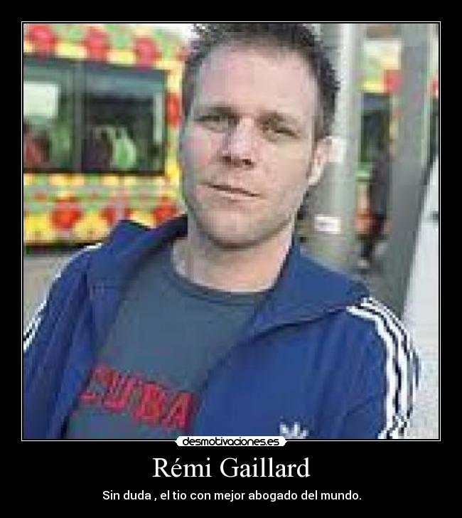 Rémi Gaillard - Sin duda , el tio con mejor abogado del mundo.