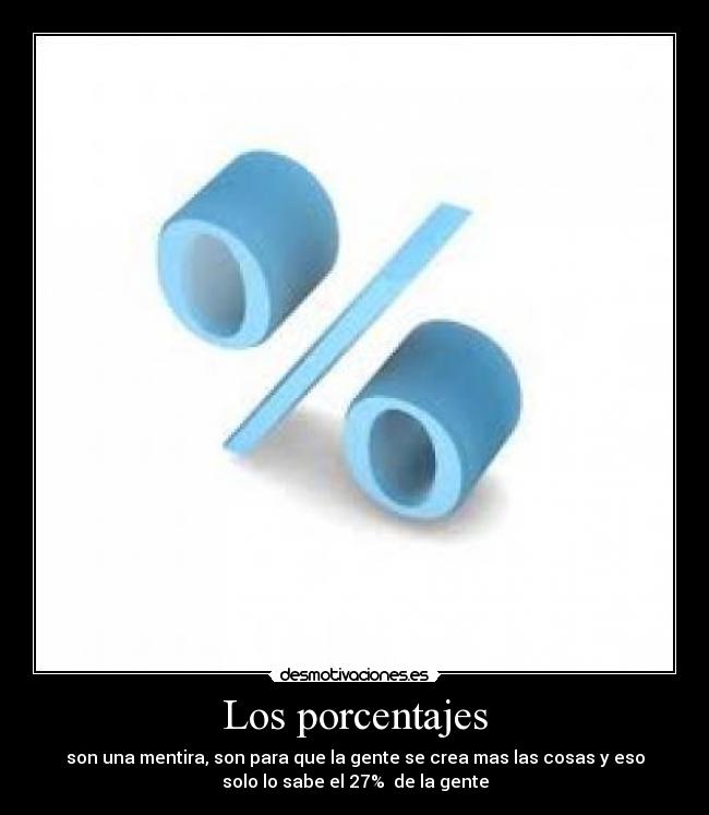 Los porcentajes -