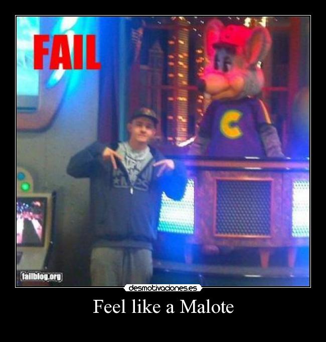 Feel like a Malote -
