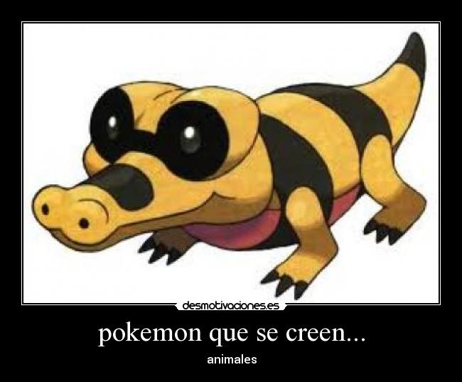 pokemon que se creen... - animales