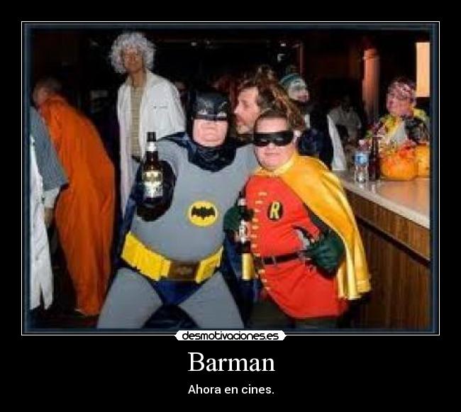 Barman - Ahora en cines.