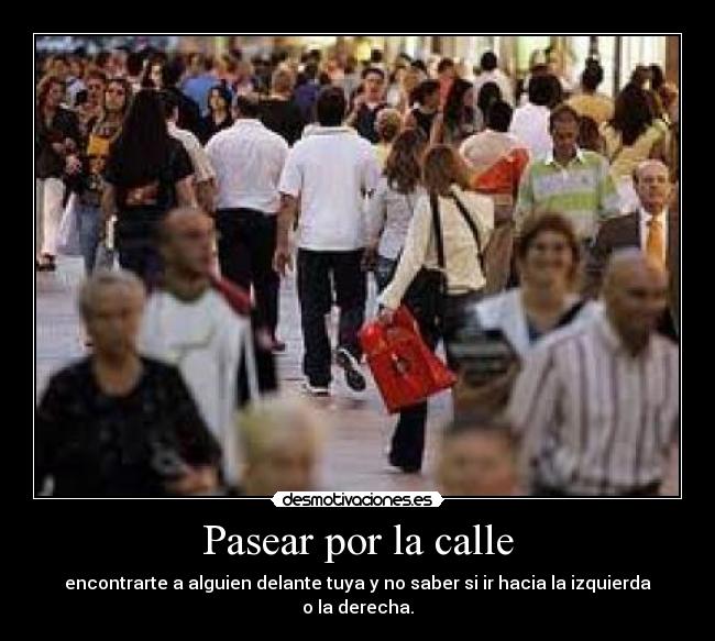 Pasear por la calle -