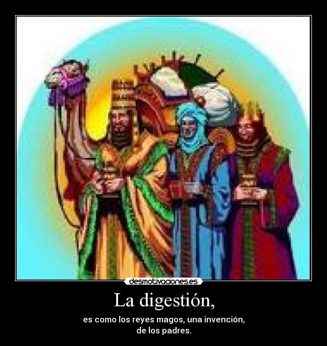 La digestión, -