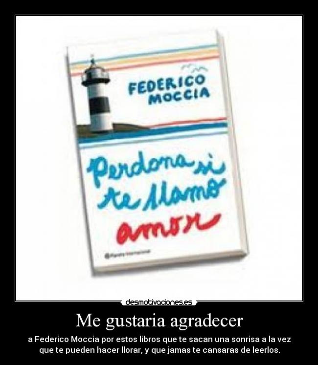 carteles perdonasitellamoamor desmotivaciones