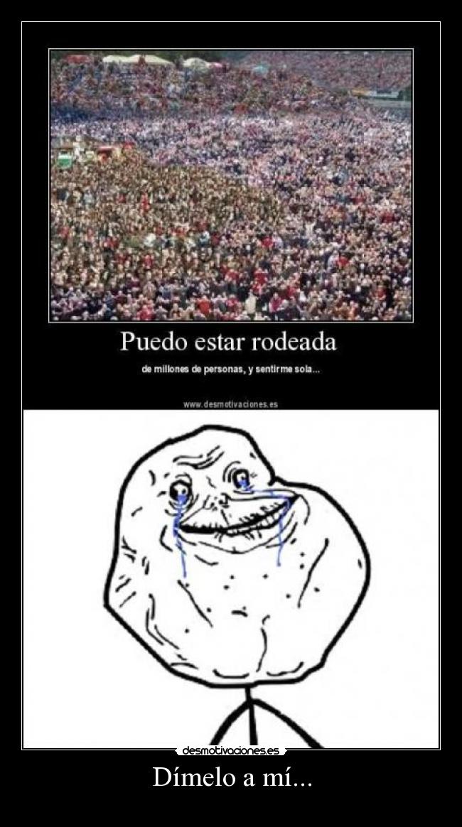 carteles dimelo mi desmotivaciones