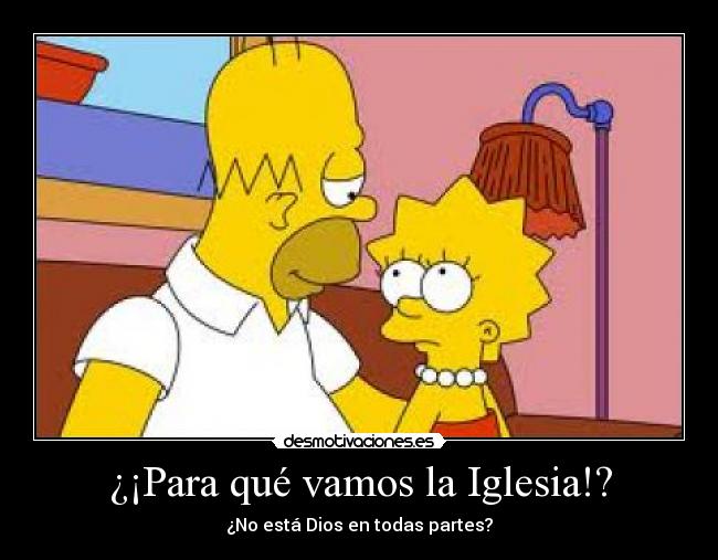 ¿¡Para qué vamos la Iglesia!? - 