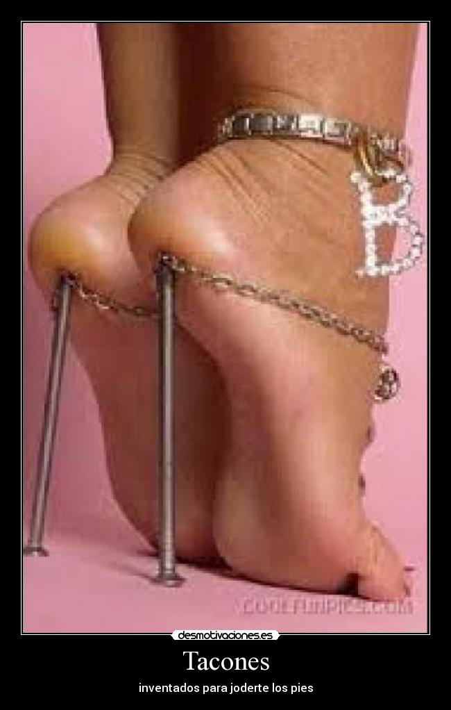Tacones - inventados para joderte los pies